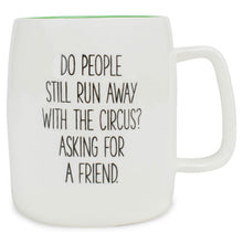 Load image into Gallery viewer, Run Away With Circus Ceramic Mug Organic
